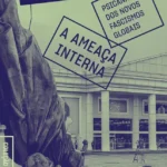 Vladimir Safatle e a importância de chamar as coisas pelo nome: “fascismo é uma resposta racional às crises do capitalismo”